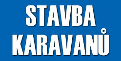 stavba karavanů